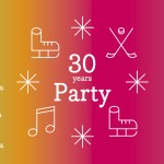 Save the date: 30 Years Party!