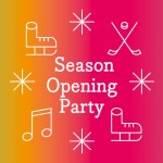 Season opening party 2025