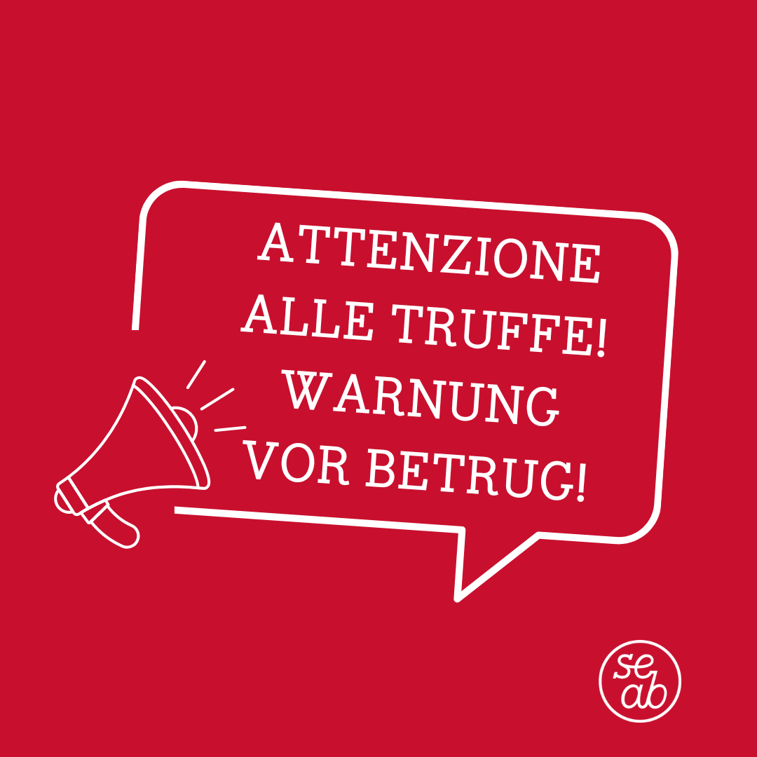 Attenzione alle truffe! Warnung vor Betrug!